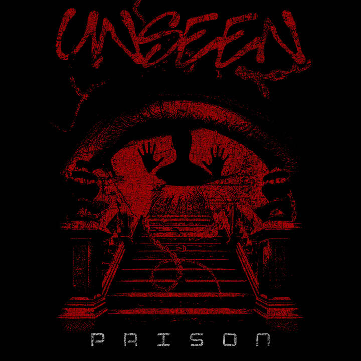 UNSEEN PRISON