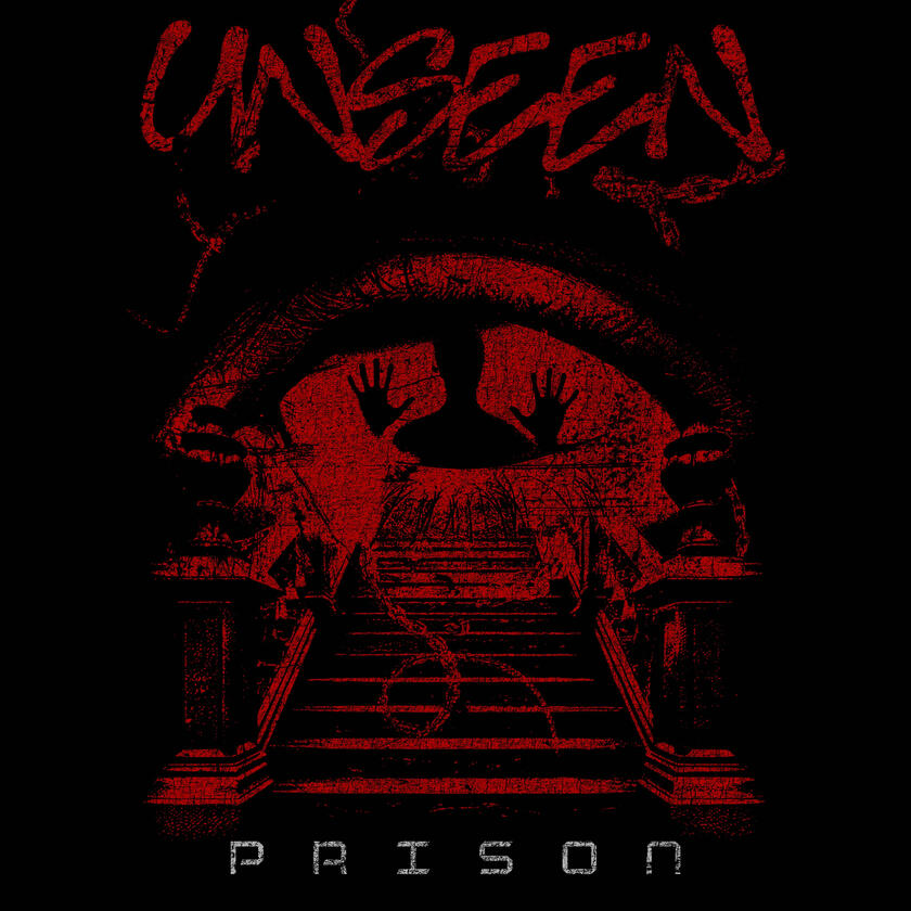 UNSEEN PRISON